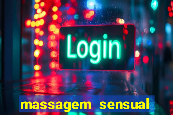 massagem sensual barra funda